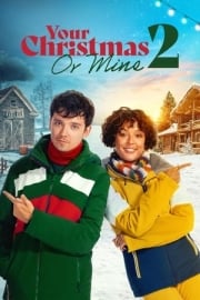 Your Christmas or Mine 2 film özeti